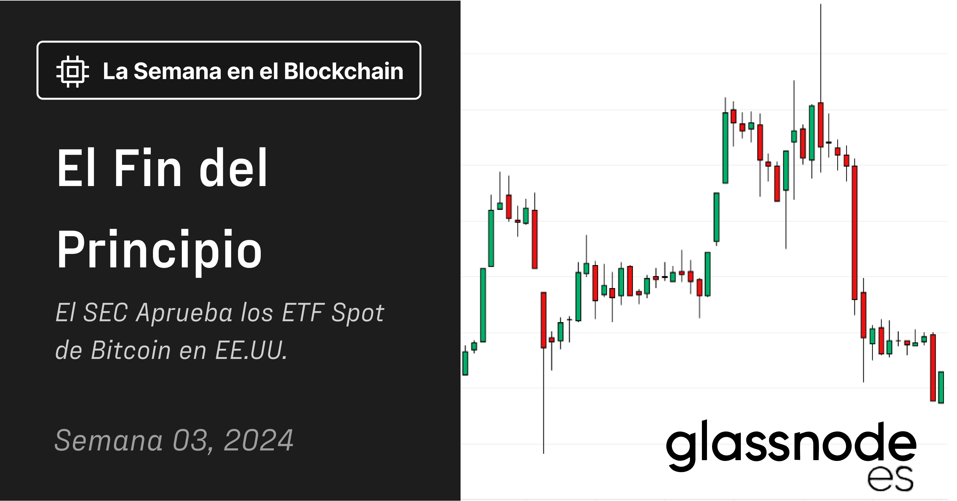 El Fin del Principio: El SEC Aprueba los ETF Spot de Bitcoin